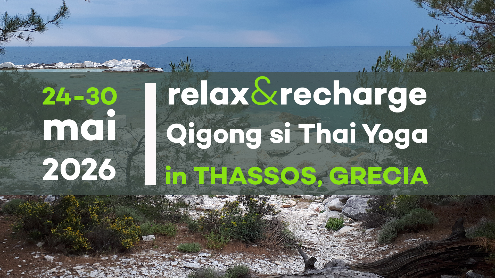 RELAX & RECHARGE 2026 – Retreat de Qigong și Thai Yoga
